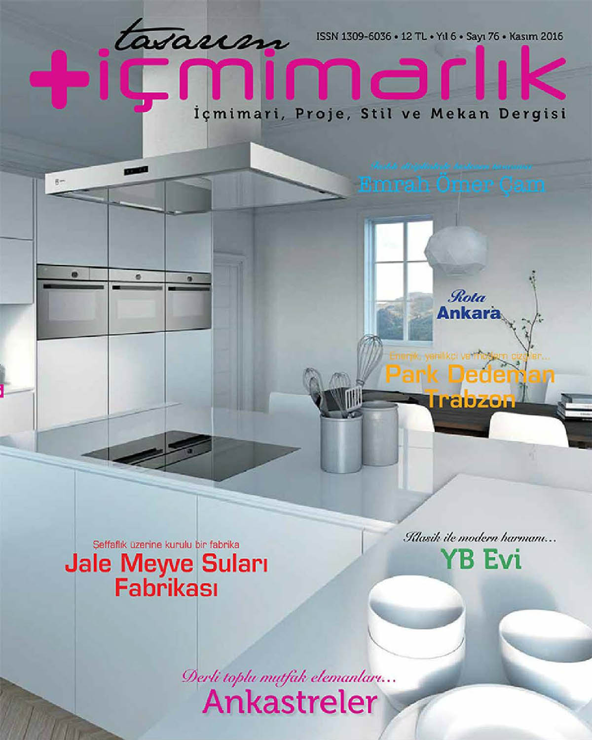 Evren Yiğit | Evren Yiğit Mimarlık Tasarım Artı İçmimarlık dergisinin Kasım sayısında | Sıradışı Digital