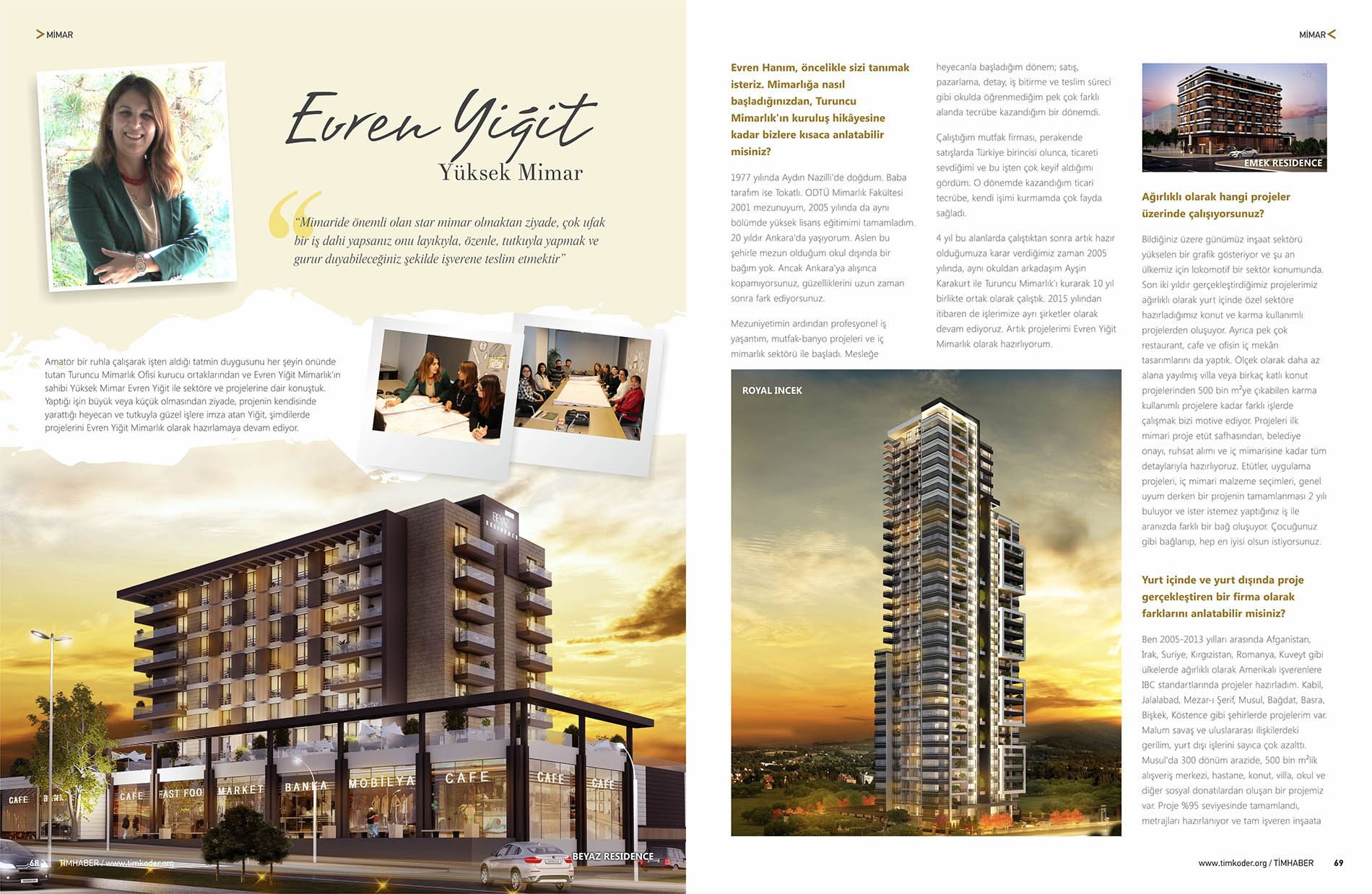 Evren Yigit Mimarlik Mimari Proje Ic Mimarlik Architecture Evren Yigit Architects Timhaber Magazine Interviewed Evren Yigit On Its Timkoder Kosgeb Project Special Issue
